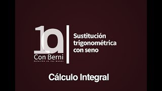 Sustitución trigonométrica con seno  Ejemplo 17 [upl. by Atineg997]