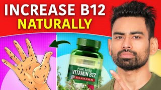 Increase Vitamin B12 Naturally Symptoms Best Foods Natural Supplements [upl. by Dnomayd189]