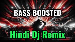 bass boosted songs hindi remix 2023bass boosted songs hindi remix nonstopdkhellomusic [upl. by Smoht952]