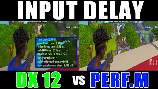 Fortnite  FRAME TIME Comparison DX12 vs Performance Mode  INPUT DELAY  RX 6600 XT  AMD [upl. by Aisel]