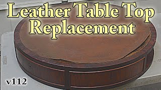 Leather Table Top Replacement v112 [upl. by Irat134]