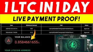 CLAIM 1 LTC IN 1 DAY  NEW LITECOIN MINING WEBSITE LIVE PAYMENT PROOF [upl. by Tomchay441]