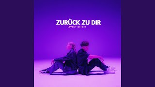 Zurück zu Dir [upl. by Lyndon257]