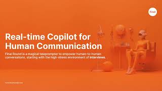 Welcome to Final Round AI  Copilot for Human Communication [upl. by Esille]