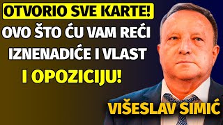 Višeslav Simić SPREMA SE SVE OVO ŠTO ĆU VAM REĆI ĆE BITI KLJUČNO ZA NAS JOŠ 1988E SAM OVO ČUO [upl. by Gnivre623]