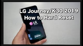 LG JourneyK30 2019 How to Hard Reset [upl. by Wain]