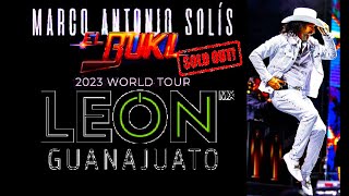 MARCO ANTONIO SOLIS DESDE LEON GUANAJUATO EL BUKI TOUR 2023 [upl. by Aihtyc]