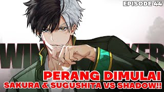 WINDBREAKER EPISODE 44  SAKURA amp SUGUSHITA VS GENG SHADOW  GENG BOFURIN MENYALA [upl. by Anifad]