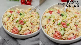 The Best Creamy Pasta Salad Super easy and delicious [upl. by Valentia68]