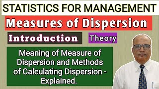 Statistics for Management II Measures of Dispersion II Introduction II Theory Explained II Khans [upl. by Burgwell]