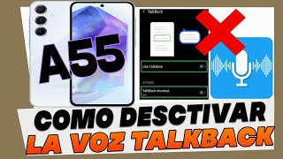 Como Desactivar TalkBack en Samsung Galaxy A55 [upl. by Eiralav]