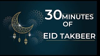 Half Hour  Makkah Eid 2024 Takbeer  For 30 Minutes  Ramadan 2024  English amp Urdu Translation [upl. by Oinotla]