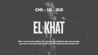 EL KHAT teaser [upl. by Izaak661]