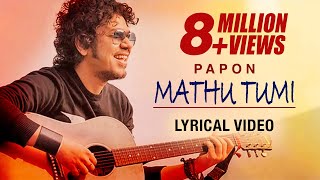 Mathu Tumi  Lyrical Video  Papon  Rajdweep  Best Of Luck  Kahinoor Theatre  Times Music Axom [upl. by Monika]