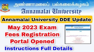 Annamalai University DDE May 2023 Exam Fees Online Registration 20022014👍 [upl. by Esirtal]