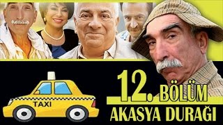 AKASYA DURAĞI 12 BÖLÜM [upl. by Earle771]