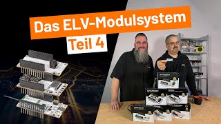 Das ELVModulsystem Teil 4  Erweiterungsmodule 🖇️ ELV stellt vor [upl. by Nyram]