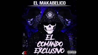 El Wero V1MakabelicoComando Exclusivo [upl. by Liv]