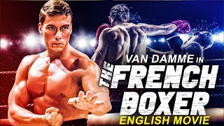 THE FRENCH BOXER  Van Damme In Superhit Hollywood Action Full English Movie HD  English Movies [upl. by Krueger]