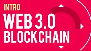 Web 30 Blockchain Introduction [upl. by Yarased5]