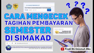 Cara Mengecek Tagihan Pembayaran di SIMAK Unismuh Makassar [upl. by Acirederf]