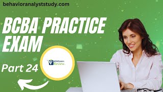 BCBA® Practice Exam  Full Length BCBA® Mock Exam  ABA Exam Review Part 24 [upl. by Idisahc]