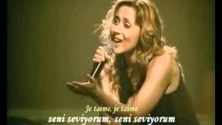 LaraFabianJe taime live  Türkçe altyazı [upl. by Chu]