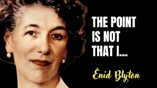 Enid Blyton  Best Quotes and Interesting Facts Everyone Should Know [upl. by Ahsats]