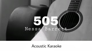 Nessa Barrett  505 Acoustic Karaoke [upl. by Ellehcit890]