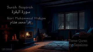 Lofi Quran  Quran For Sleep Study Sessions  Relaxing Quran  Surah BaqarahRain Sound lofiquran [upl. by Amero174]