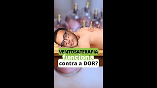 Ventosaterapia Funciona CONTRA DOR [upl. by Drofnelg]