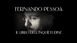 Fernando Pessoa  La libertà è la possibilità dellisolamento [upl. by Asina]