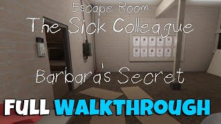 Escape Room  The Sick Colleague  Barbaras Secret [upl. by Eiramnwad]