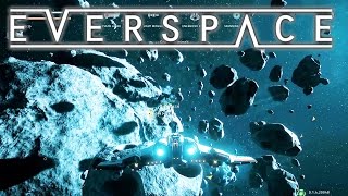 EVERSPACE  Part 5  So theres Controller support huh [upl. by Dong]