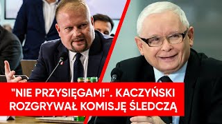 quotNie przysięgamquot Chaos na komisji z Kaczyńskim Stawiał warunki naciskał na Zembaczyńskiego [upl. by Narcissus]