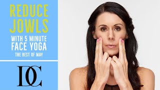 Reduce Jowls With 5 Minute Face Yoga  Best of May [upl. by Lihas481]