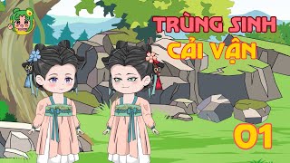 TẬP 01  Trùng Sinh Cải Vận  Bơ Review [upl. by Ramgad]