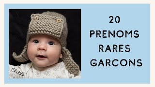 20 PRENOMS RARES POUR LES GARCONS [upl. by Orapma]