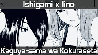 Ishigami x Iino  Kiss Kaguyasama wa Kokurasetai [upl. by Luna]