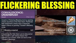 How to quotacquire a flickering blessing modquot Destiny 2  Convalescence underbrushed Quest guide [upl. by Nedloh]