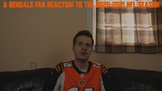 A Bengals Fan Reaction to the 20202021 NFL Season [upl. by Waiter583]