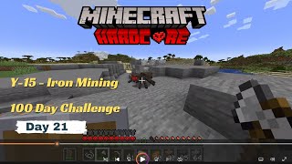 Day 21 Iron Mining Technique  How to Survive in Minecraft hardcore for 100 days [upl. by Eldwen880]