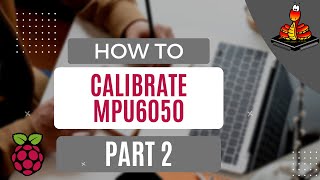 How to Calibrate MPU6050 SimpleEasy Part 2 [upl. by Fauch]