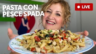 Irresistibile e gustosa pasta con PESCE SPADA 🔴 Ricetta live [upl. by Buine]