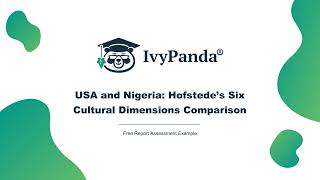 USA and Nigeria Hofstede’s Six Cultural Dimensions Comparison  Free Report Assessment Example [upl. by Andrea172]