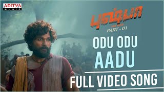 Odu Odu Aadu Tamil Full Video Song  Pushpa Songs Allu Arjun Rashmika DSP Benny Dayal Sukumar [upl. by Namien538]