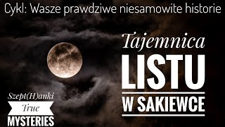 Tajemnica listu w sakiewce Wasze prawdziwe niesamowite historie [upl. by Ybsorc]