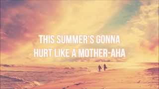 This Summers Gonna Hurt Clean  Maroon 5 LYRICS  AUDIO HD [upl. by Eisned887]