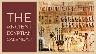 Ancient Egyptian Calendar [upl. by Opportina25]