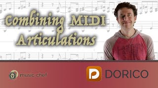 MIDI Composing  Combining Articualations in Dorico [upl. by Ititrefen]